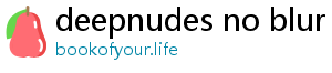 deepnudes no blur